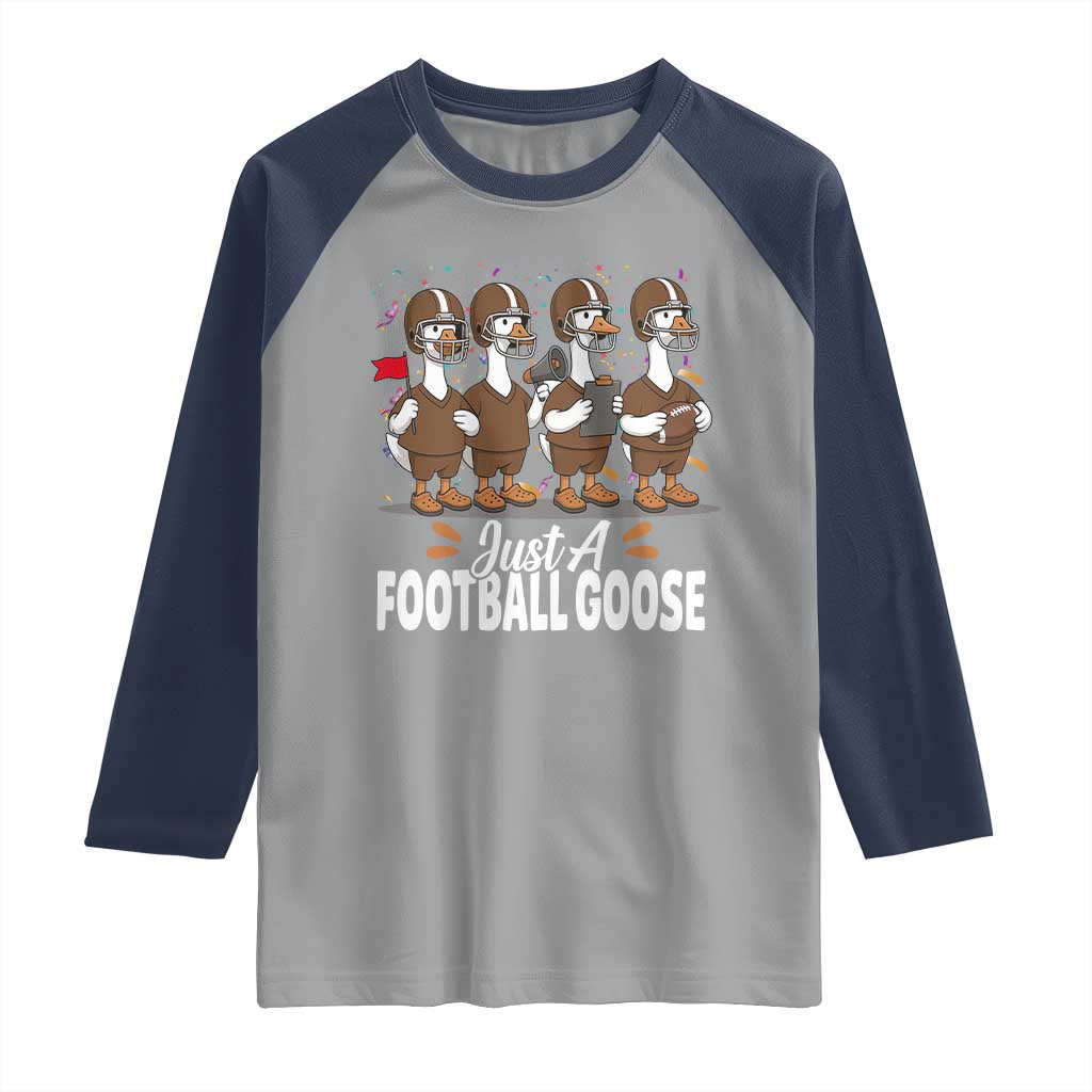 Just A Football Goose Raglan Shirt Animal Sports Fan Gift - Wonder Print Shop