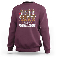 Just A Football Goose Sweatshirt Animal Sports Fan Gift - Wonder Print Shop