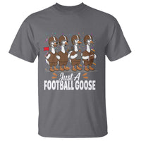 Just A Football Goose T Shirt Animal Sports Fan Gift - Wonder Print Shop