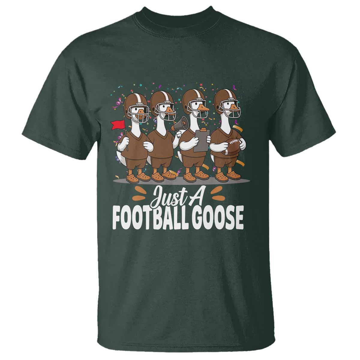 Just A Football Goose T Shirt Animal Sports Fan Gift - Wonder Print Shop