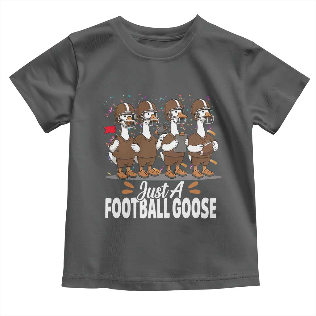 Just A Football Goose Toddler T Shirt Animal Sports Fan Gift - Wonder Print Shop