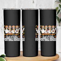 Just A Silly Football Skinny Tumbler Animal Sports Fan Gift - Wonder Print Shop