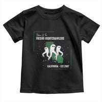 Fresno Nightcrawlers Toddler T Shirt Home Of California Cryptid Gift - Wonder Print Shop