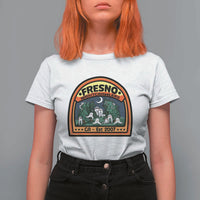 Fresno Nightcrawlers Folklore Gift T Shirt For Women Home Of California Cryptids - Wonder Print Shop