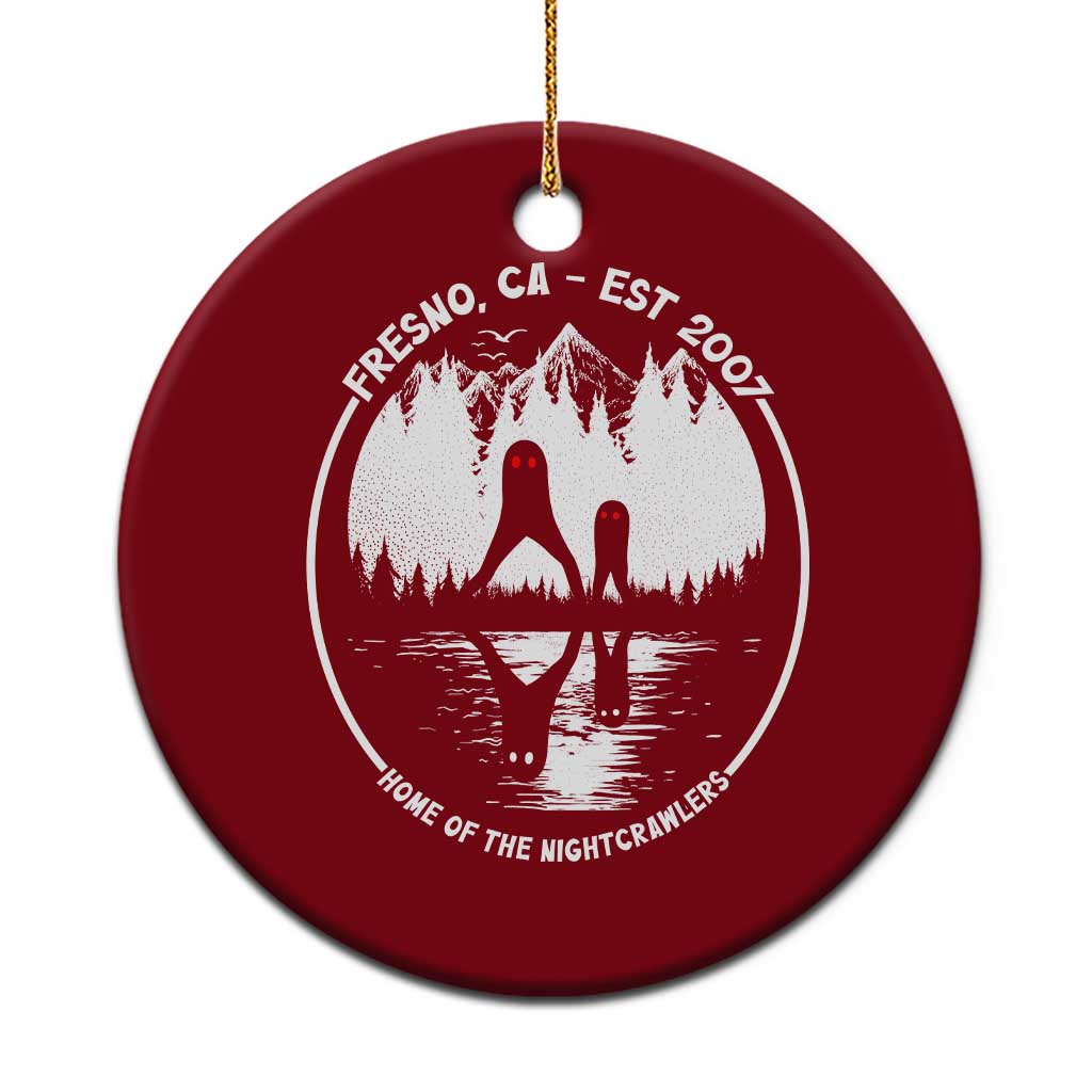 Home Of The Fresno Nightcrawlers Ceramic Ornament California Cryptid Hunter - Wonder Print Shop