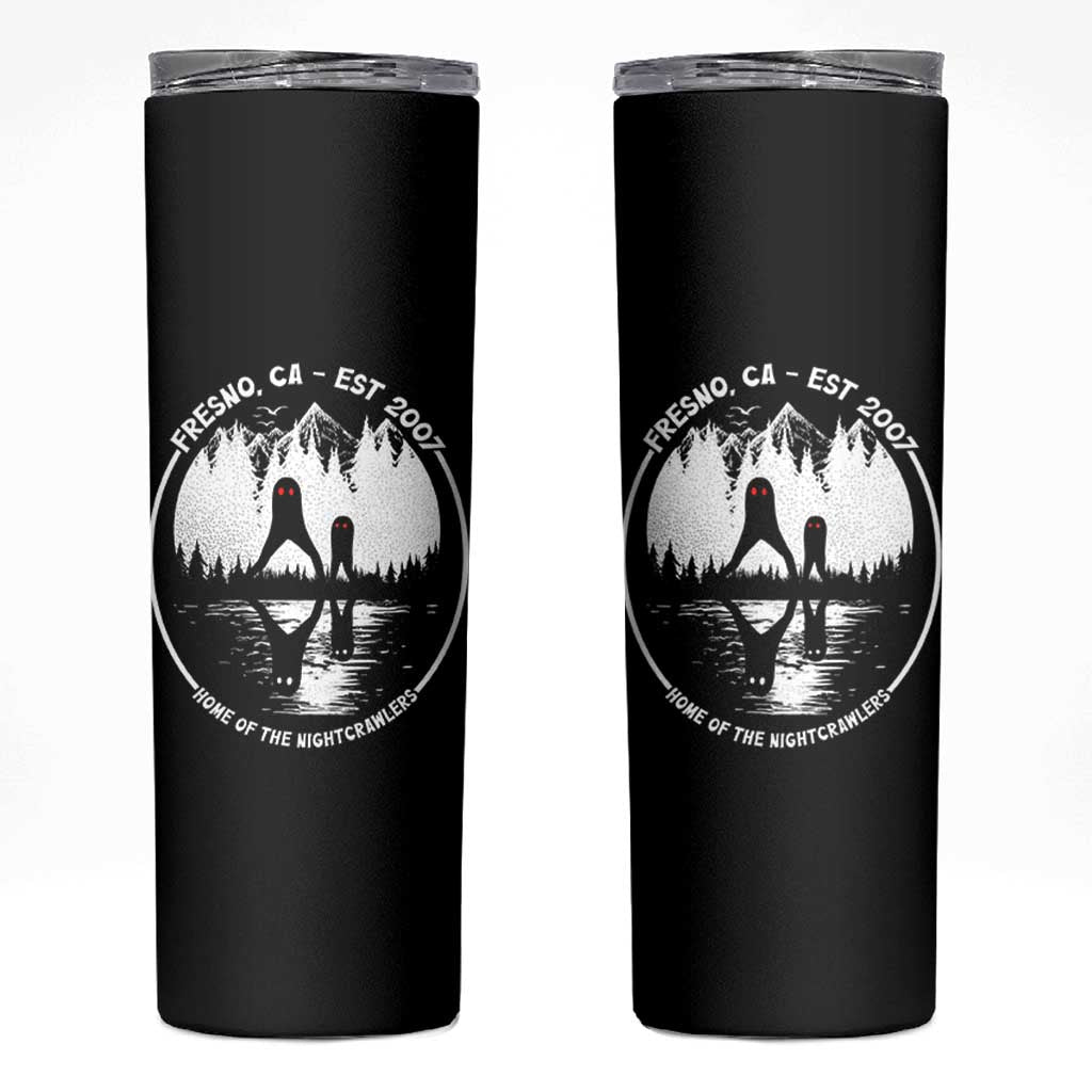 Home Of The Fresno Nightcrawlers Skinny Tumbler California Cryptid Hunter - Wonder Print Shop