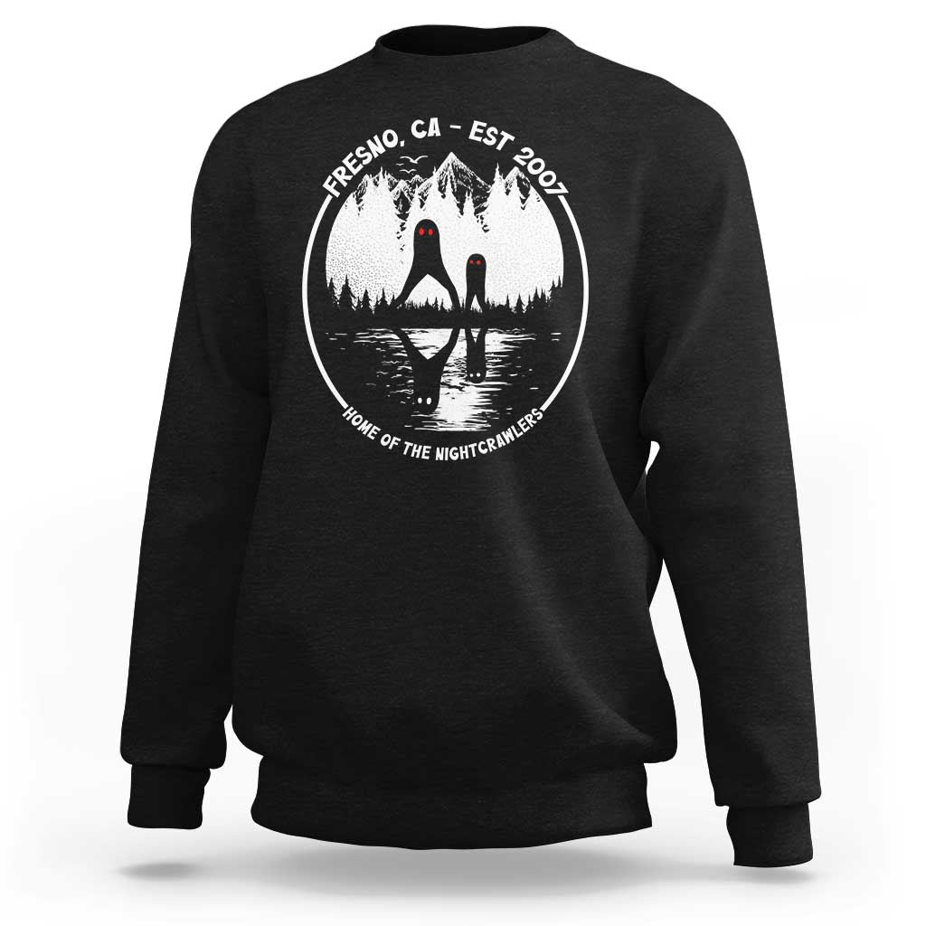 Home Of The Fresno Nightcrawlers Sweatshirt California Cryptid Hunter - Wonder Print Shop