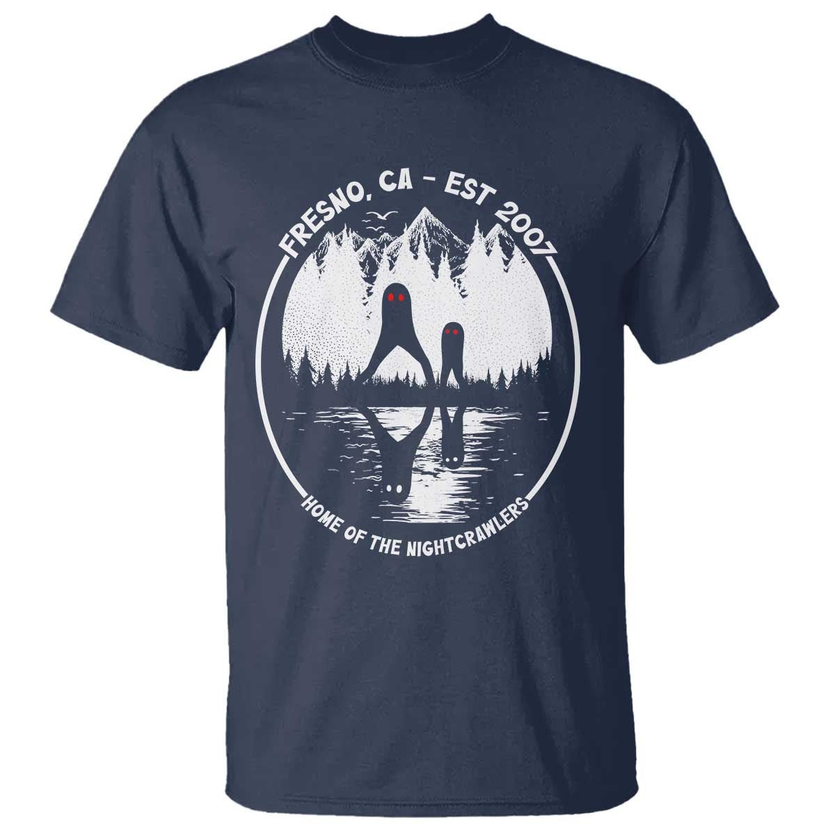 Home Of The Fresno Nightcrawlers T Shirt California Cryptid Hunter - Wonder Print Shop