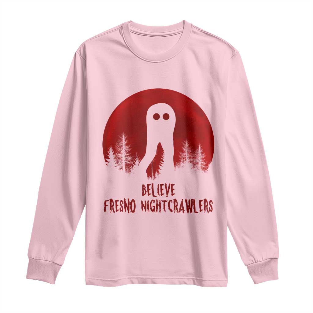 Believe In Fresno Nightcrawlers Long Sleeve Shirt California Cryptid Hunter Gift - Wonder Print Shop