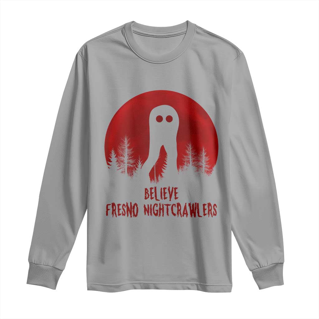 Believe In Fresno Nightcrawlers Long Sleeve Shirt California Cryptid Hunter Gift - Wonder Print Shop