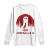 Believe In Fresno Nightcrawlers Long Sleeve Shirt California Cryptid Hunter Gift - Wonder Print Shop