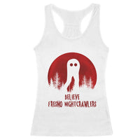 Believe In Fresno Nightcrawlers Racerback Tank Top California Cryptid Hunter Gift - Wonder Print Shop