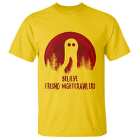 Believe In Fresno Nightcrawlers T Shirt California Cryptid Hunter Gift - Wonder Print Shop