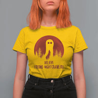 Believe In Fresno Nightcrawlers T Shirt For Women California Cryptid Hunter Gift - Wonder Print Shop