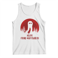 Believe In Fresno Nightcrawlers Tank Top California Cryptid Hunter Gift - Wonder Print Shop