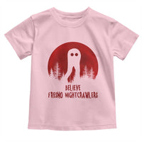 Believe In Fresno Nightcrawlers Toddler T Shirt California Cryptid Hunter Gift - Wonder Print Shop