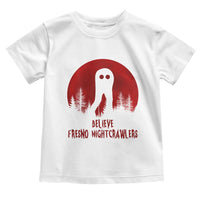 Believe In Fresno Nightcrawlers Toddler T Shirt California Cryptid Hunter Gift - Wonder Print Shop