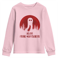 Believe In Fresno Nightcrawlers Youth Sweatshirt California Cryptid Hunter Gift - Wonder Print Shop