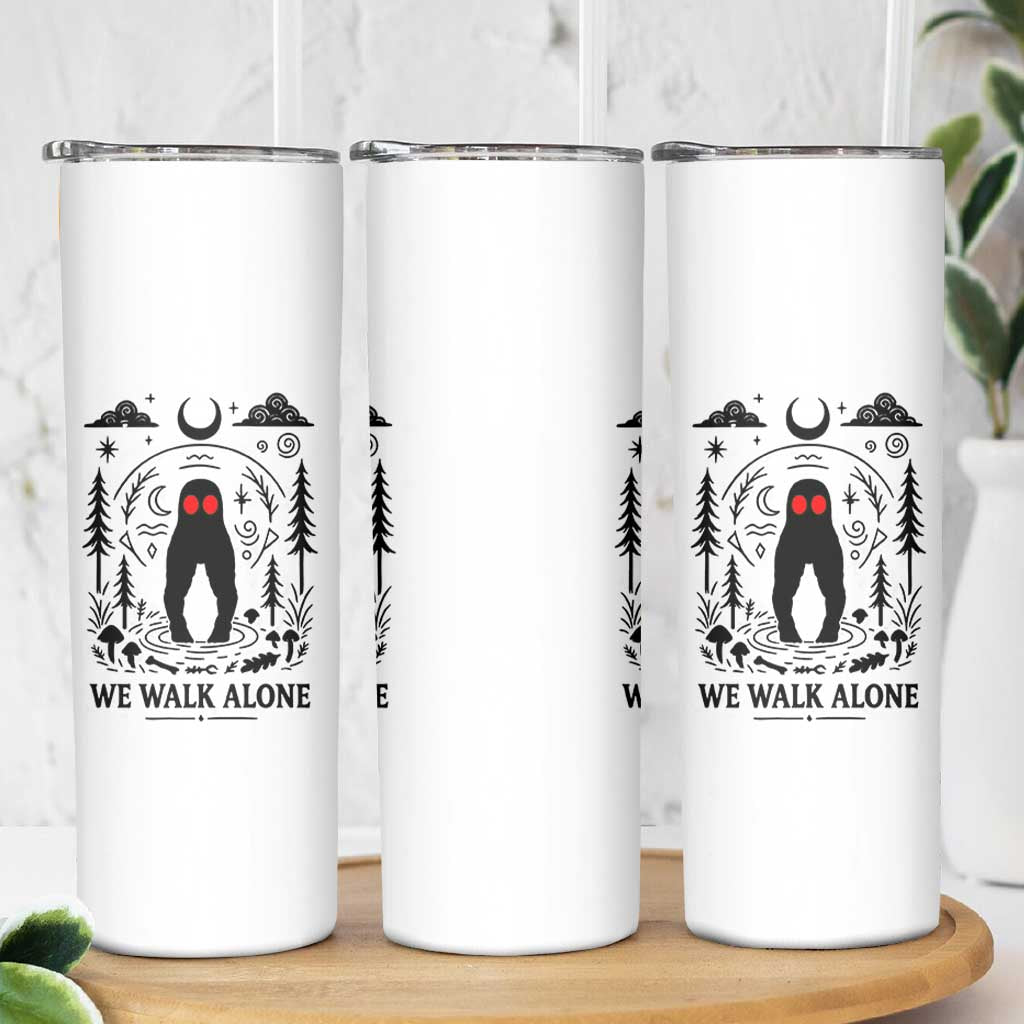 We Walk Alone Fresno Nightcrawler Skinny Tumbler California Cryptid Hunter - Wonder Print Shop