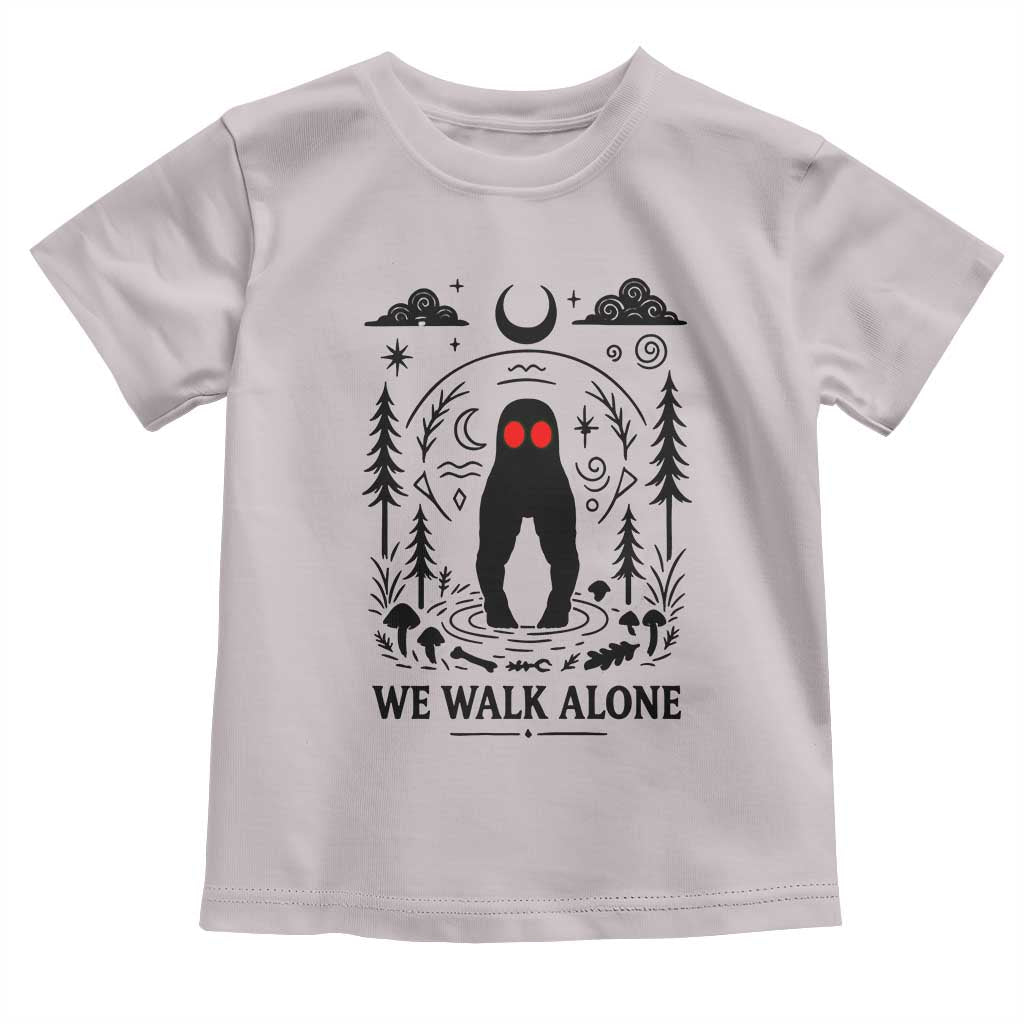 We Walk Alone Fresno Nightcrawler Toddler T Shirt California Cryptid Hunter - Wonder Print Shop