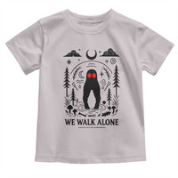 We Walk Alone Fresno Nightcrawler Toddler T Shirt California Cryptid Hunter - Wonder Print Shop