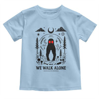 We Walk Alone Fresno Nightcrawler Toddler T Shirt California Cryptid Hunter - Wonder Print Shop