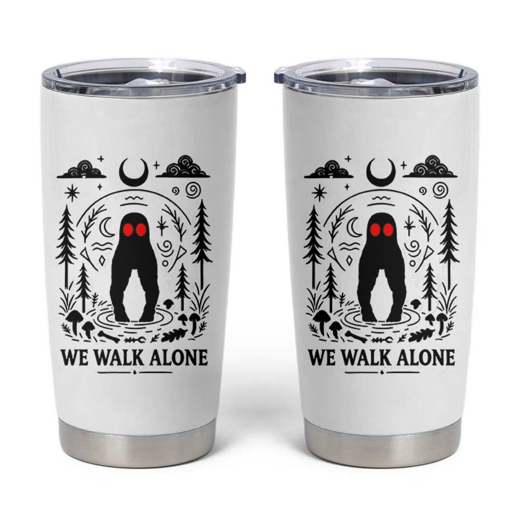 We Walk Alone Fresno Nightcrawler Tumbler Cup California Cryptid Hunter - Wonder Print Shop