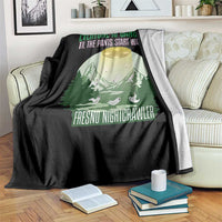 Fresno Nightcrawler Throw Blanket Everyone Is Gangster Til The Pants Start Walkin - Wonder Print Shop