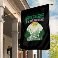 Fresno Nightcrawler Garden Flag Everyone Is Gangster Til The Pants Start Walkin - Wonder Print Shop