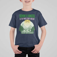 Fresno Nightcrawler T Shirt For Kid Everyone Is Gangster Til The Pants Start Walkin - Wonder Print Shop