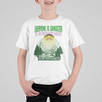 Fresno Nightcrawler T Shirt For Kid Everyone Is Gangster Til The Pants Start Walkin - Wonder Print Shop