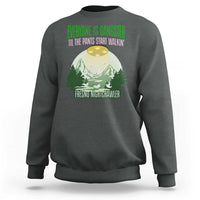 Fresno Nightcrawler Sweatshirt Everyone Is Gangster Til The Pants Start Walkin - Wonder Print Shop