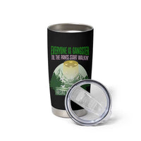 Fresno Nightcrawler Tumbler Cup Everyone Is Gangster Til The Pants Start Walkin - Wonder Print Shop