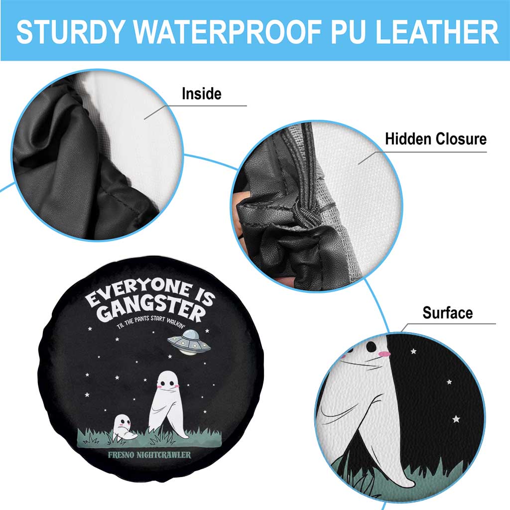 Gangster Til The Pants Start Walkin Nightcrawler Spare Tire Cover Funny Cryptid Hunter - Wonder Print Shop