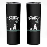 Gangster Til The Pants Start Walkin Nightcrawler Skinny Tumbler Funny Cryptid Hunter - Wonder Print Shop