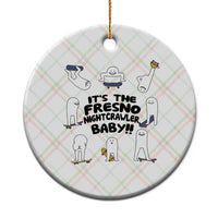 Its The Fresno Nightcrawler Baby Ceramic Ornament Funny Cryptid Skate Style Gift - Wonder Print Shop