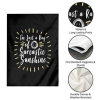 Im Just A Ray Of Sarcastic Sunshine Garden Flag Funny Attitude Gift - Wonder Print Shop