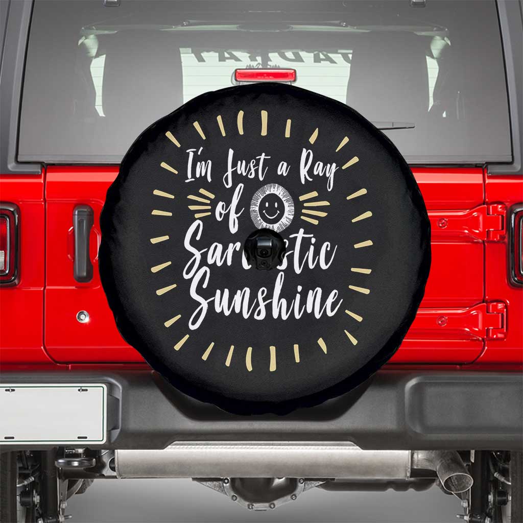 Im Just A Ray Of Sarcastic Sunshine Spare Tire Cover Funny Attitude Gift - Wonder Print Shop