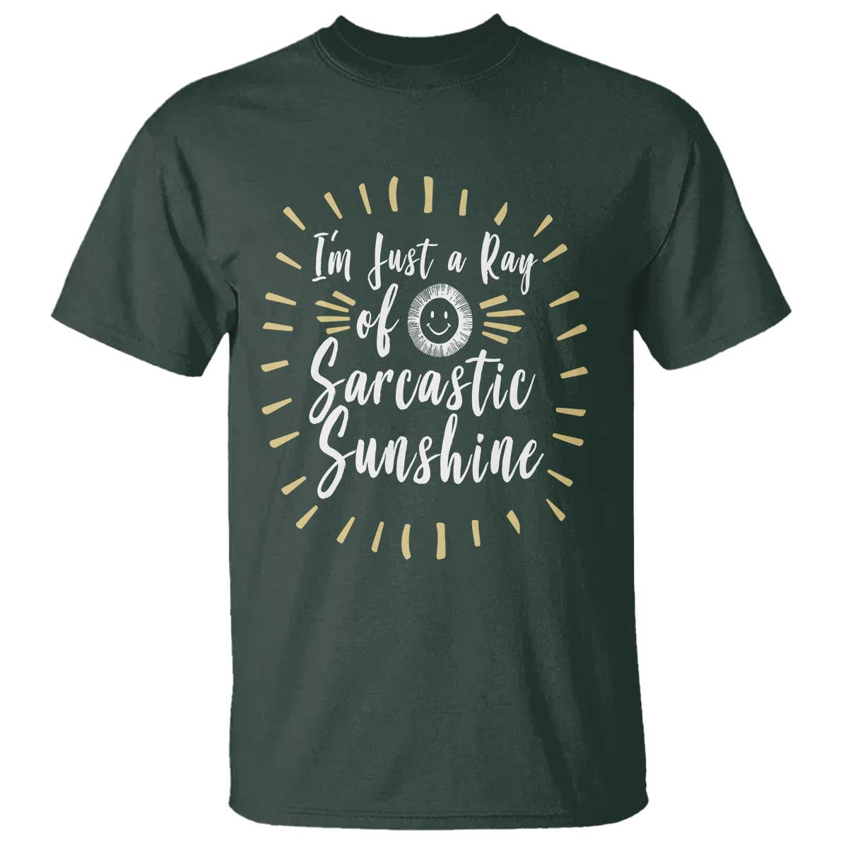 Im Just A Ray Of Sarcastic Sunshine T Shirt Funny Attitude Gift - Wonder Print Shop