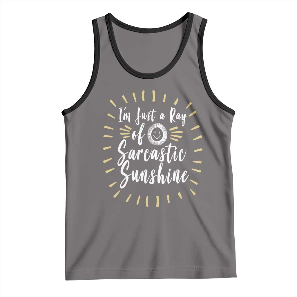 Im Just A Ray Of Sarcastic Sunshine Tank Top Funny Attitude Gift - Wonder Print Shop