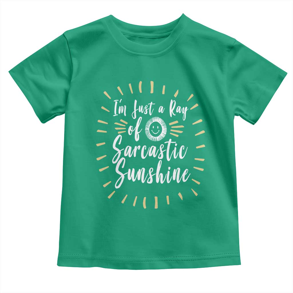 Im Just A Ray Of Sarcastic Sunshine Toddler T Shirt Funny Attitude Gift - Wonder Print Shop