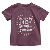 Im Just A Ray Of Sarcastic Sunshine Toddler T Shirt Funny Attitude Gift - Wonder Print Shop