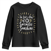 Im Just A Ray Of Sarcastic Sunshine Youth Sweatshirt Funny Attitude Gift - Wonder Print Shop