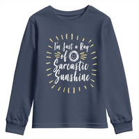 Im Just A Ray Of Sarcastic Sunshine Youth Sweatshirt Funny Attitude Gift - Wonder Print Shop
