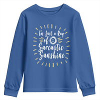 Im Just A Ray Of Sarcastic Sunshine Youth Sweatshirt Funny Attitude Gift - Wonder Print Shop