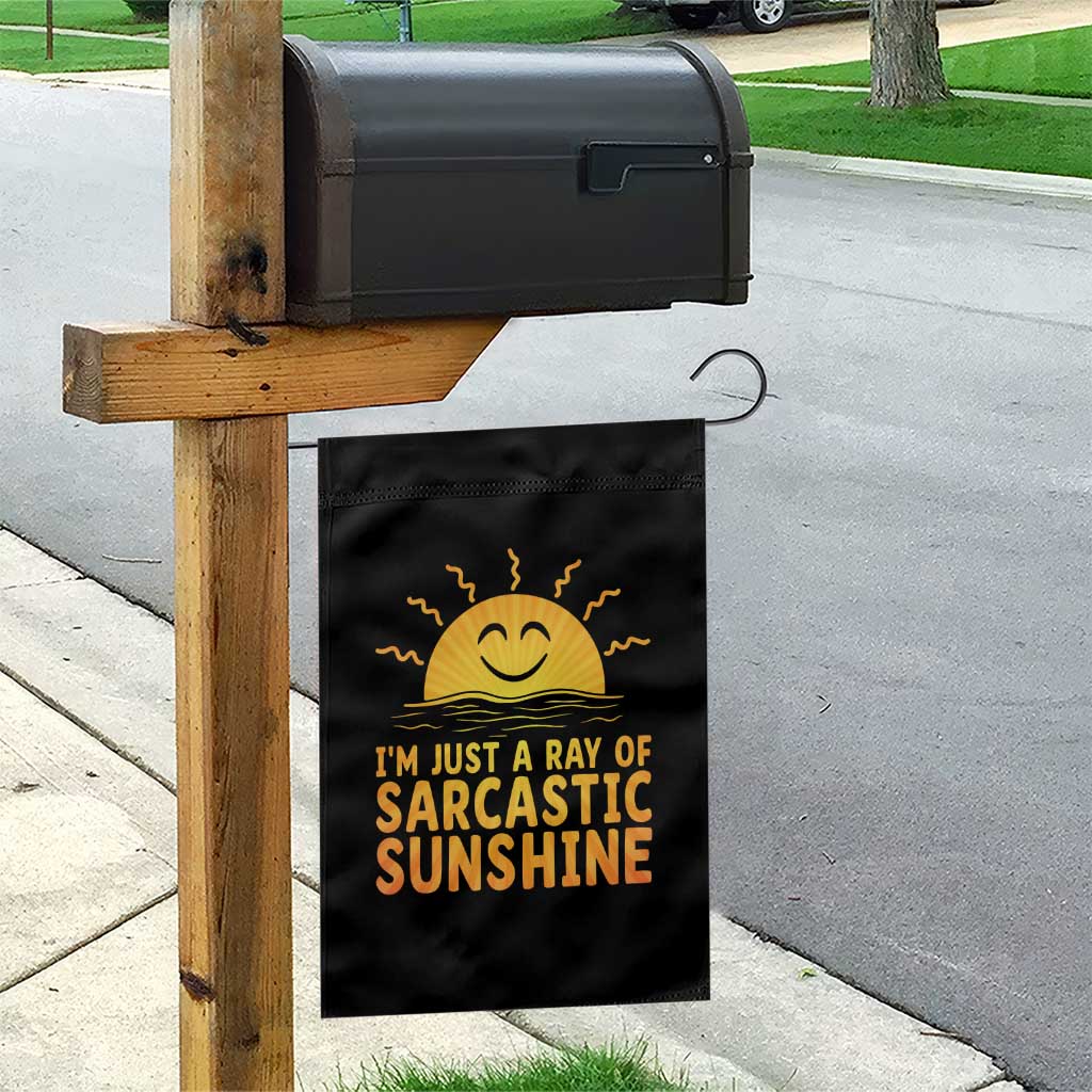 Funny Im Just A Ray Of Sarcastic Sunshine Garden Flag No Filter Attitude Gift - Wonder Print Shop