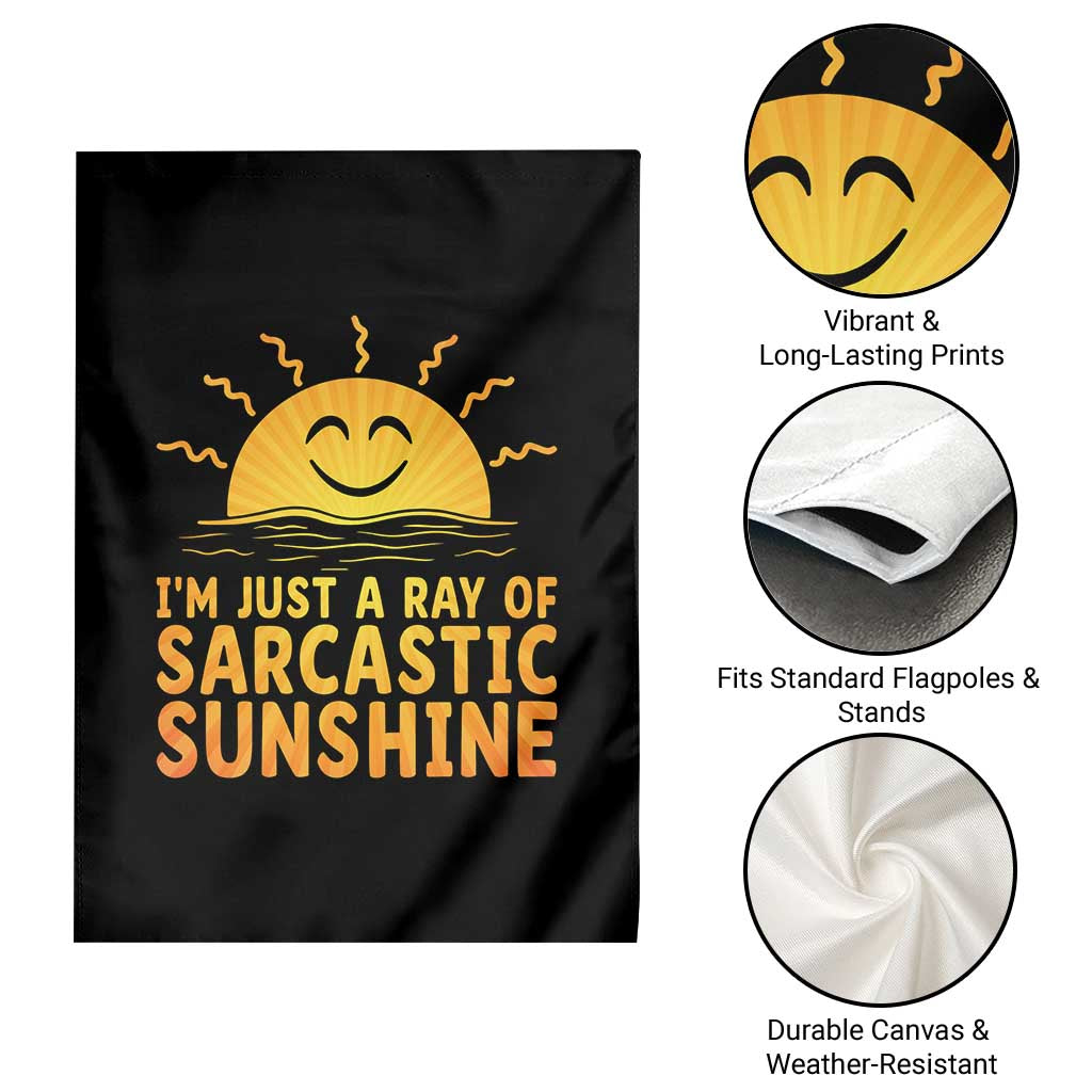 Funny Im Just A Ray Of Sarcastic Sunshine Garden Flag No Filter Attitude Gift - Wonder Print Shop