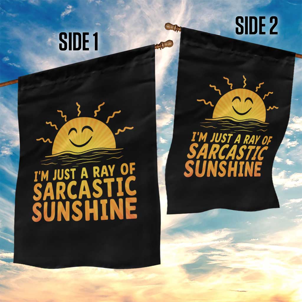 Funny Im Just A Ray Of Sarcastic Sunshine Garden Flag No Filter Attitude Gift - Wonder Print Shop