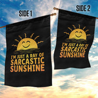 Funny Im Just A Ray Of Sarcastic Sunshine Garden Flag No Filter Attitude Gift - Wonder Print Shop