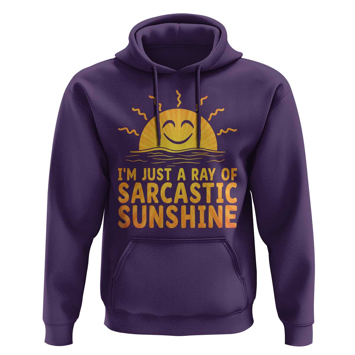 Funny Im Just A Ray Of Sarcastic Sunshine Hoodie No Filter Attitude Gift - Wonder Print Shop